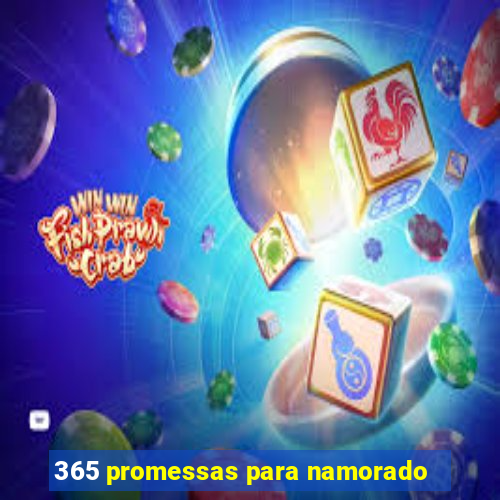 365 promessas para namorado